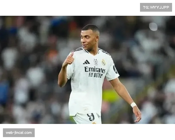 姆巴佩欧冠效率稳定 皇马锋线核心作用不可或缺